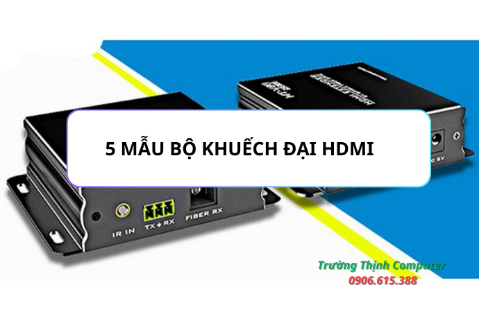 Mẫu 5 bộ khuếch đại tín hiệu HDMI